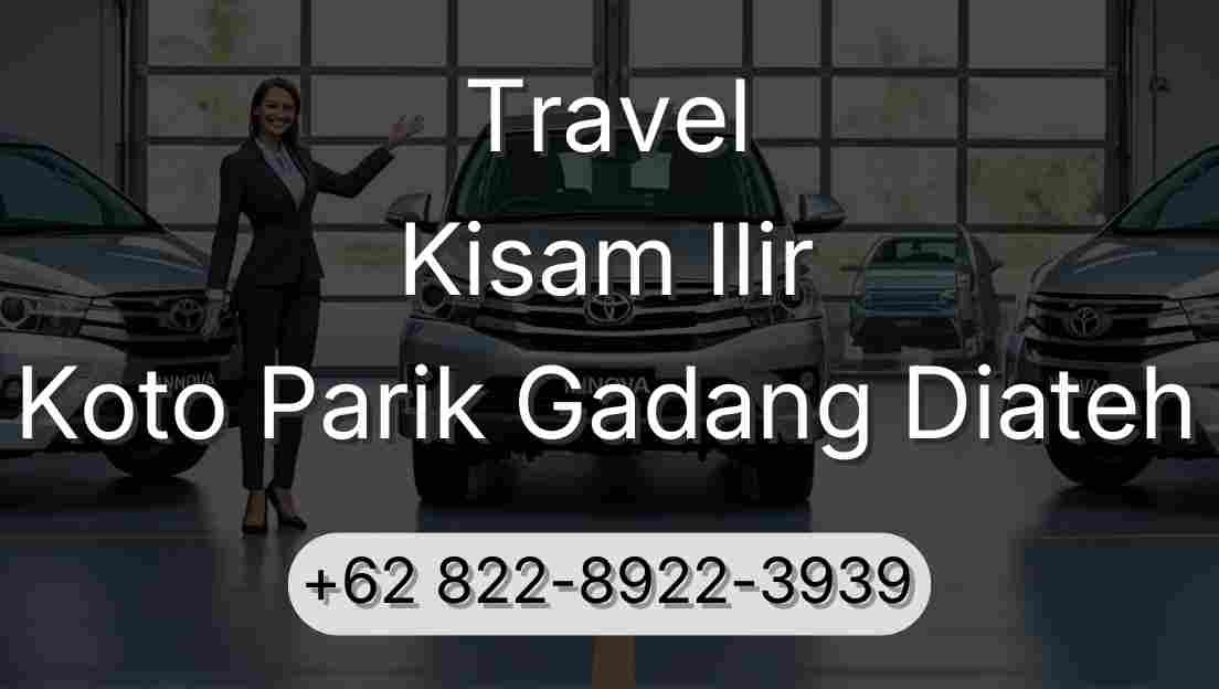 Travel Kisam Ilir Koto Parik Gadang Diateh