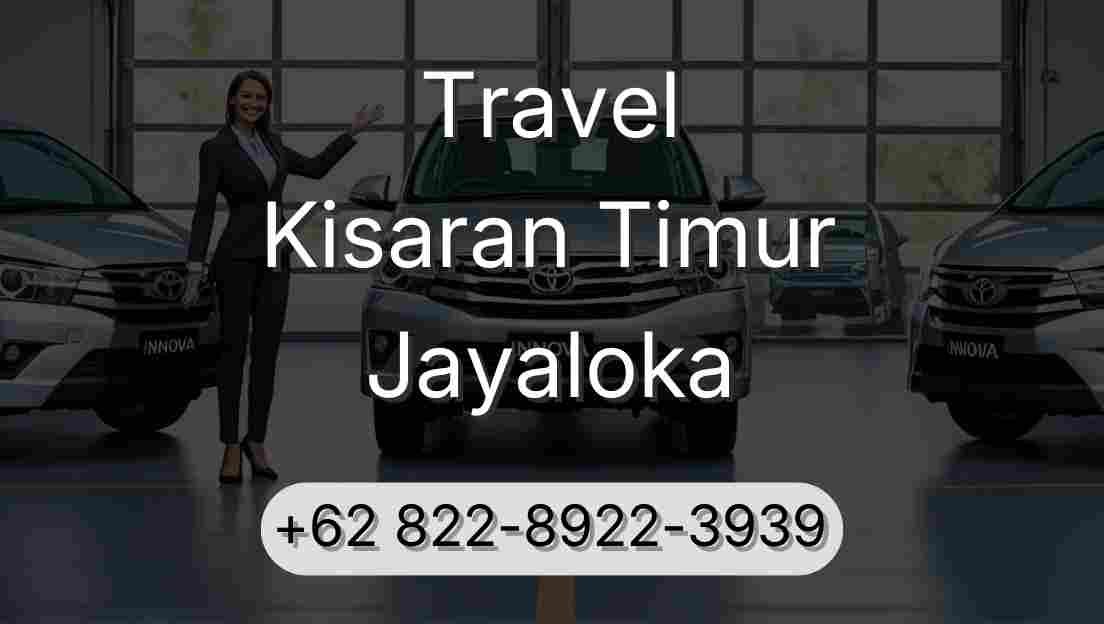 Travel Kisaran Timur Jayaloka