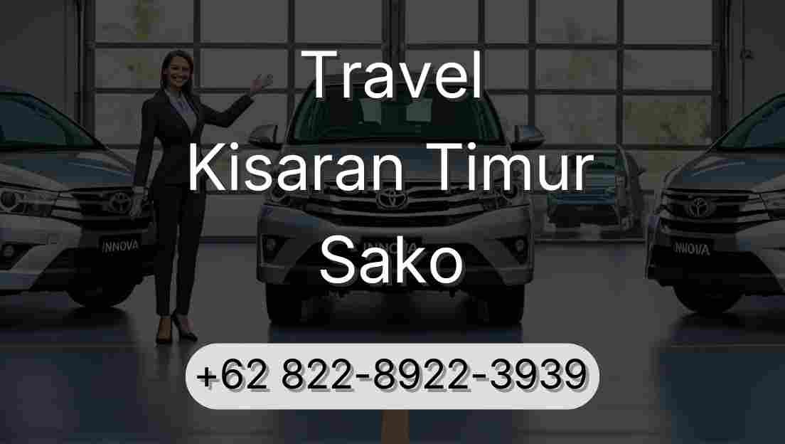 Travel Kisaran Timur Sako