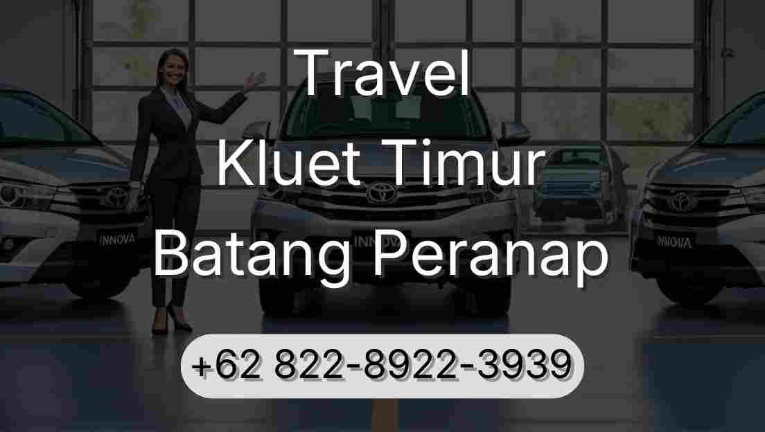 Travel Kluet Timur Batang Peranap