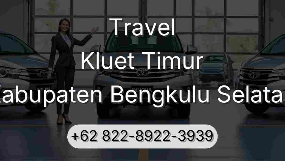 Travel Kluet Timur Kabupaten Bengkulu Selatan