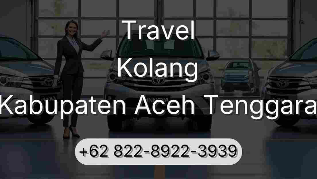 Travel Kolang Kabupaten Aceh Tenggara