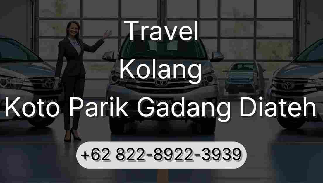 Travel Kolang Koto Parik Gadang Diateh