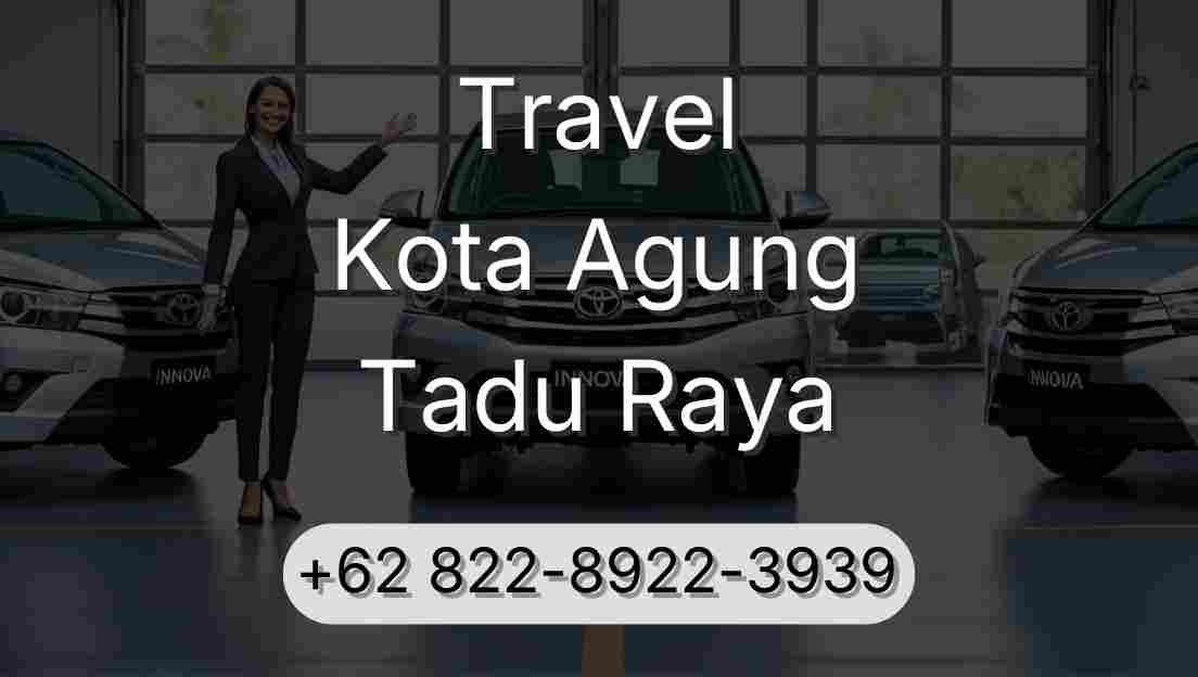 Travel Kota Agung Tadu Raya