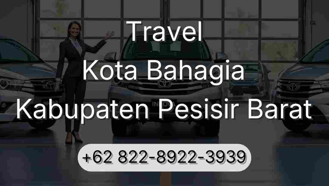 Travel Kota Bahagia Kabupaten Pesisir Barat