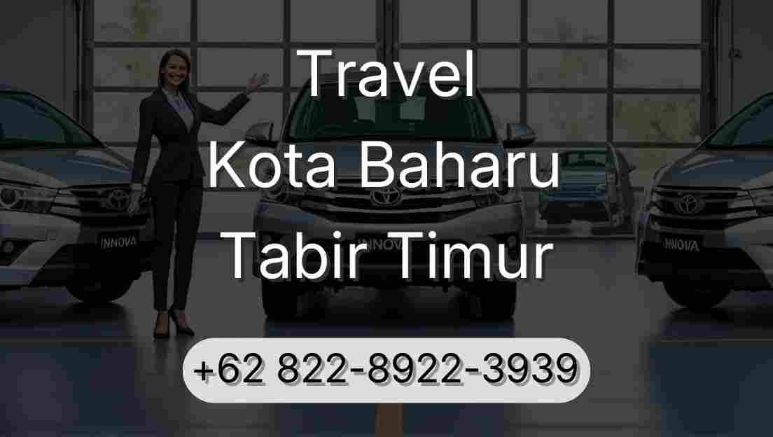 Travel Kota Baharu Tabir Timur