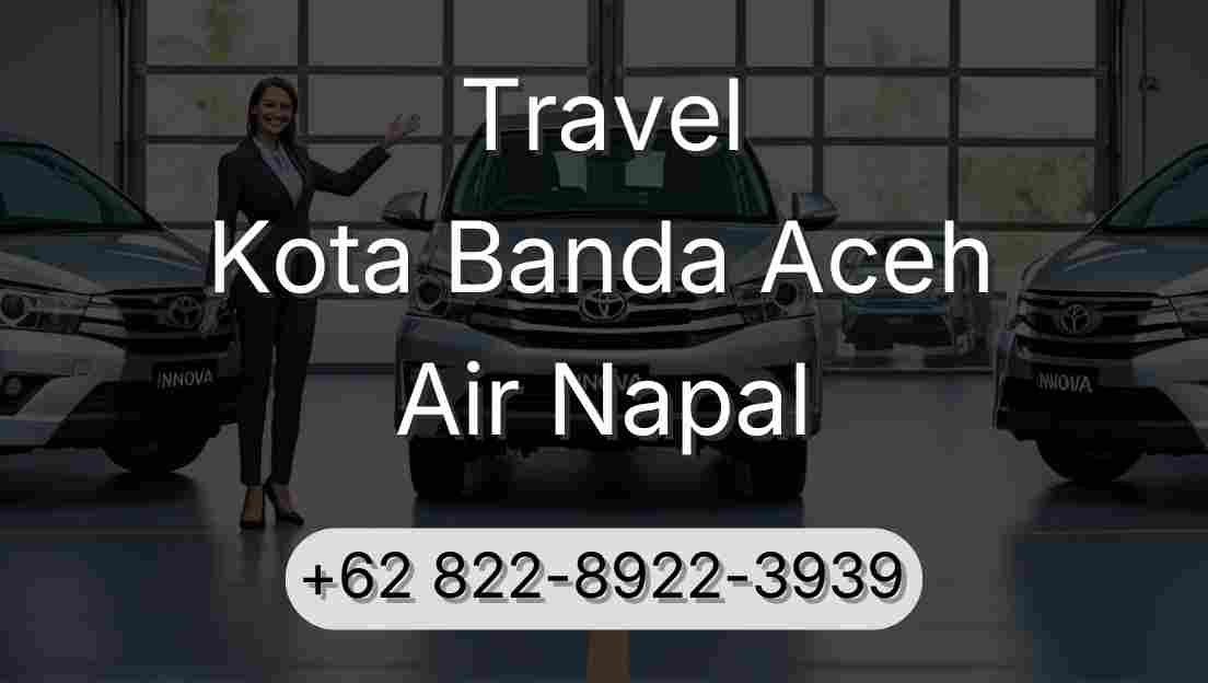 Travel Kota Banda Aceh Air Napal