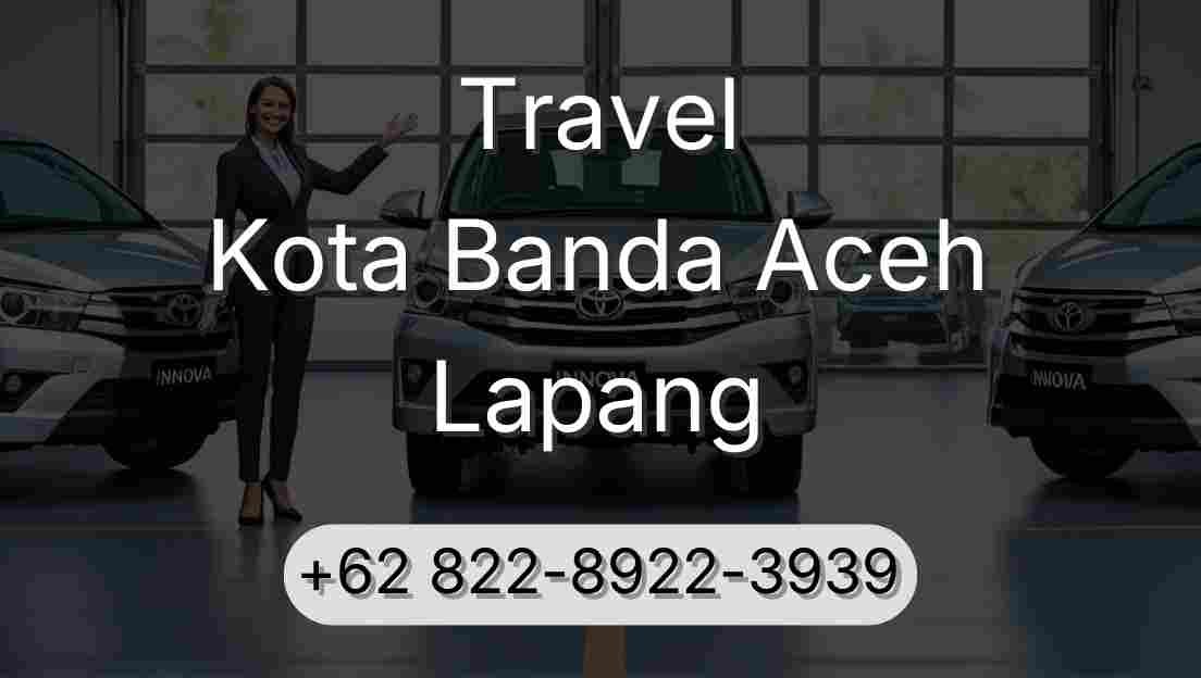 Travel Kota Banda Aceh Lapang