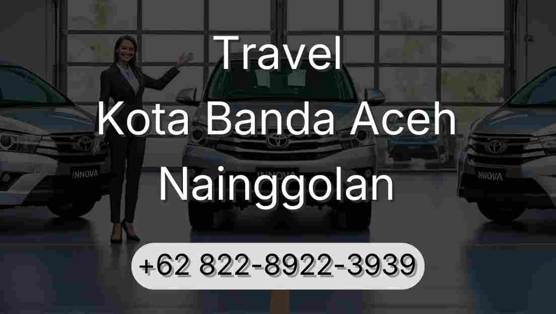 Travel Kota Banda Aceh Nainggolan