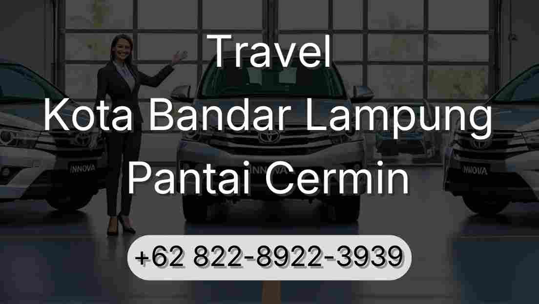 Travel Kota Bandar Lampung Pantai Cermin