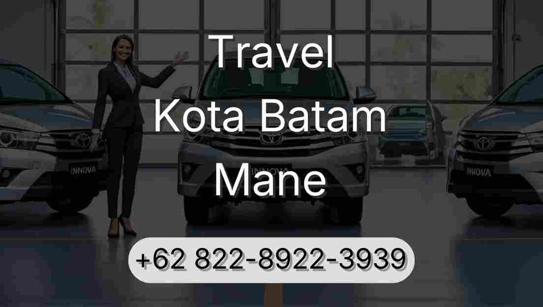Travel Kota Batam Mane