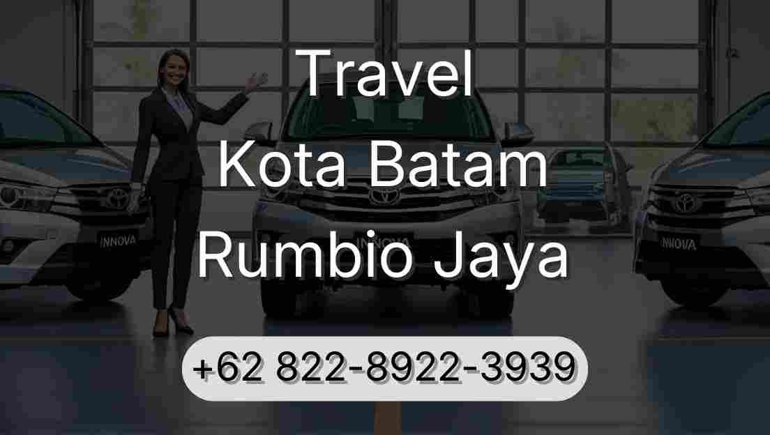 Travel Kota Batam Rumbio Jaya