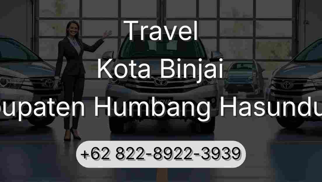 Travel Kota Binjai Kabupaten Humbang Hasundutan