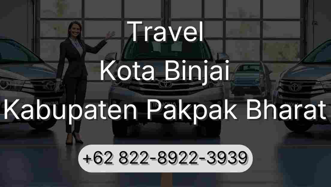 Travel Kota Binjai Kabupaten Pakpak Bharat