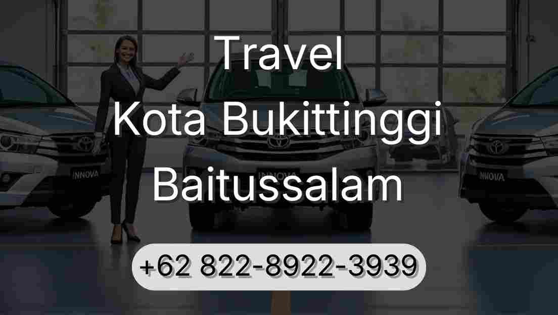 Travel Kota Bukittinggi Baitussalam