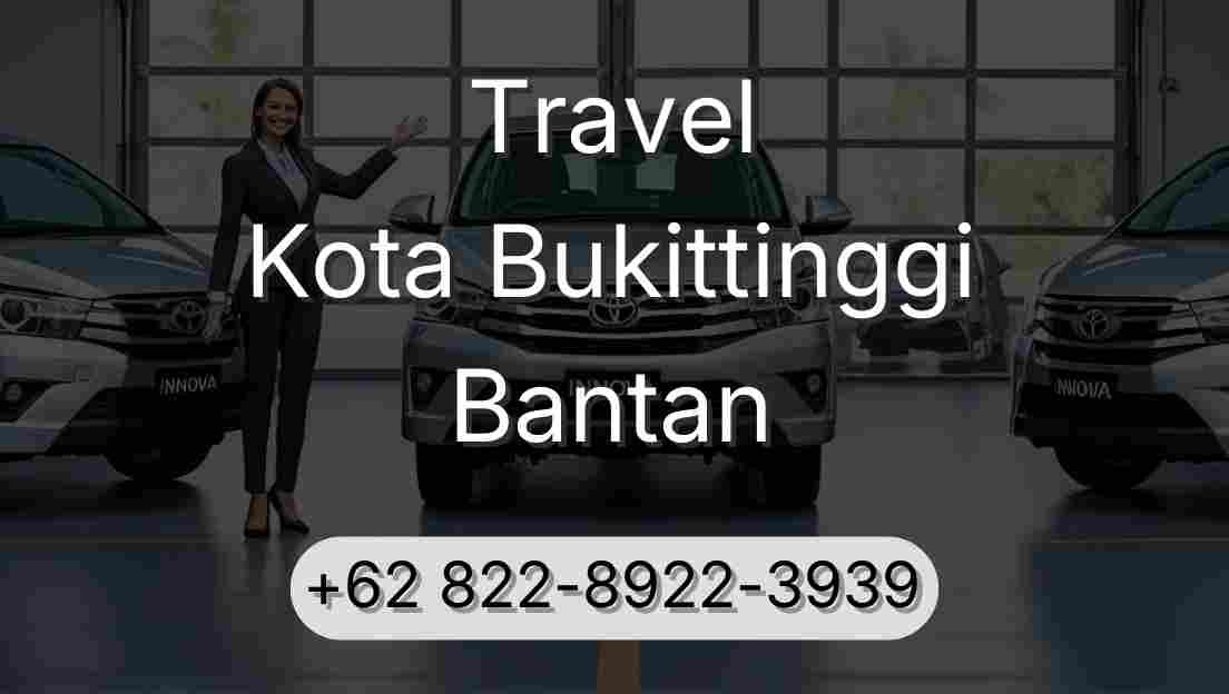 Travel Kota Bukittinggi Bantan