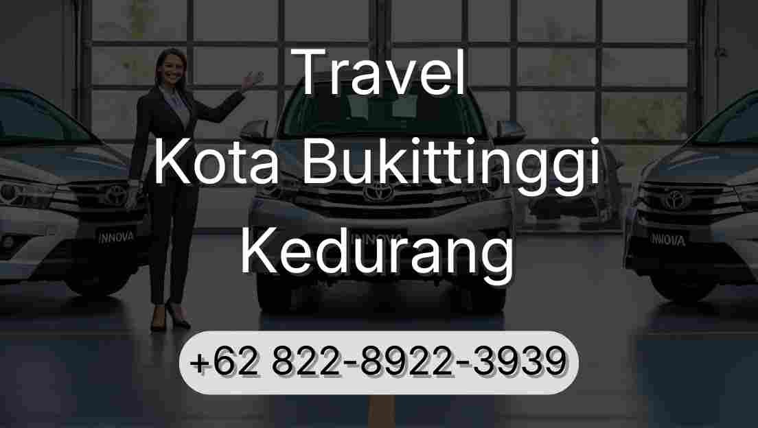 Travel Kota Bukittinggi Kedurang