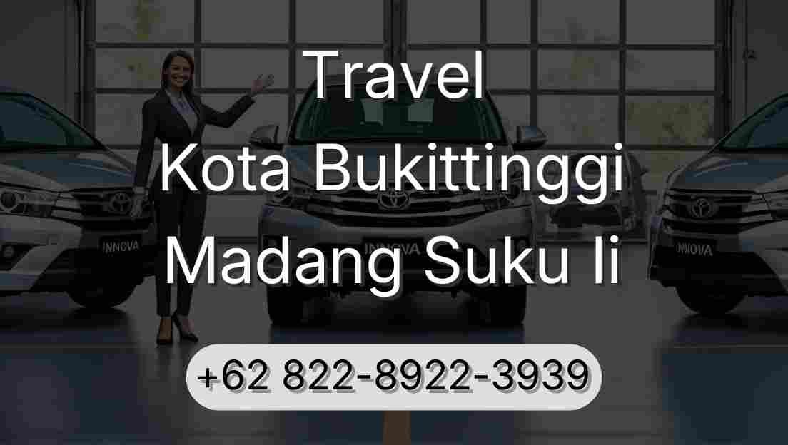 Travel Kota Bukittinggi Madang Suku Ii