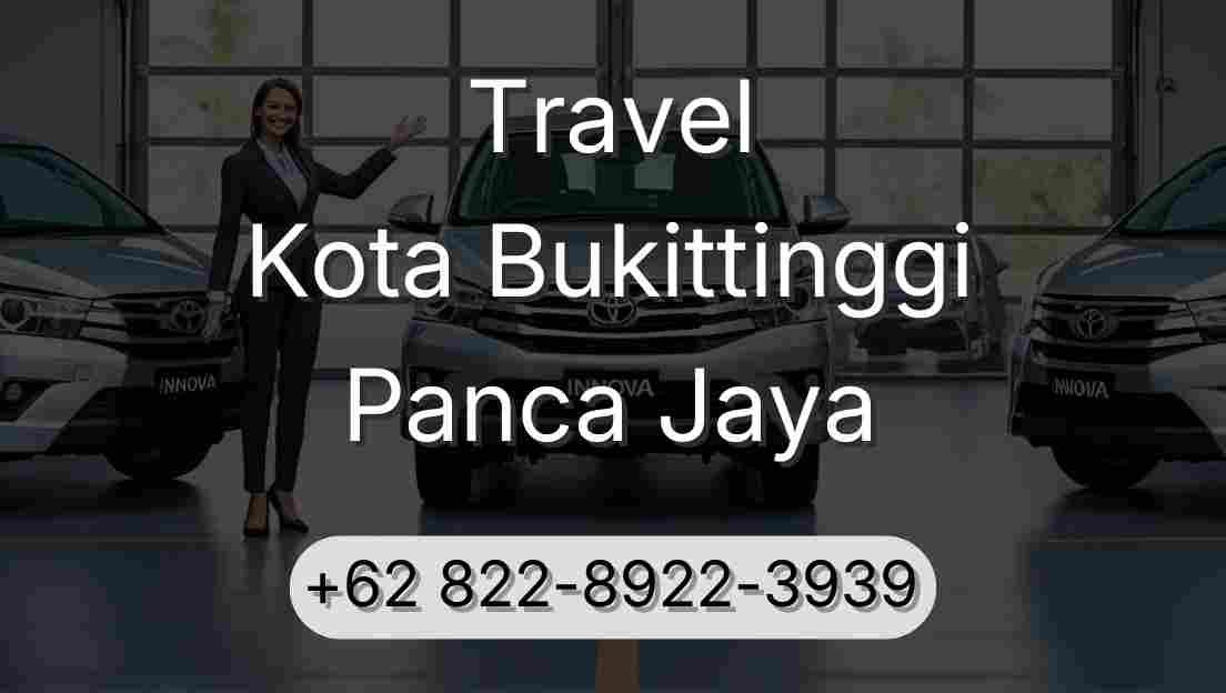 Travel Kota Bukittinggi Panca Jaya
