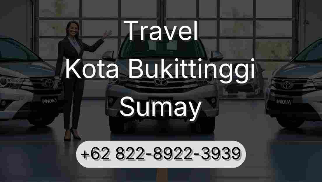 Travel Kota Bukittinggi Sumay