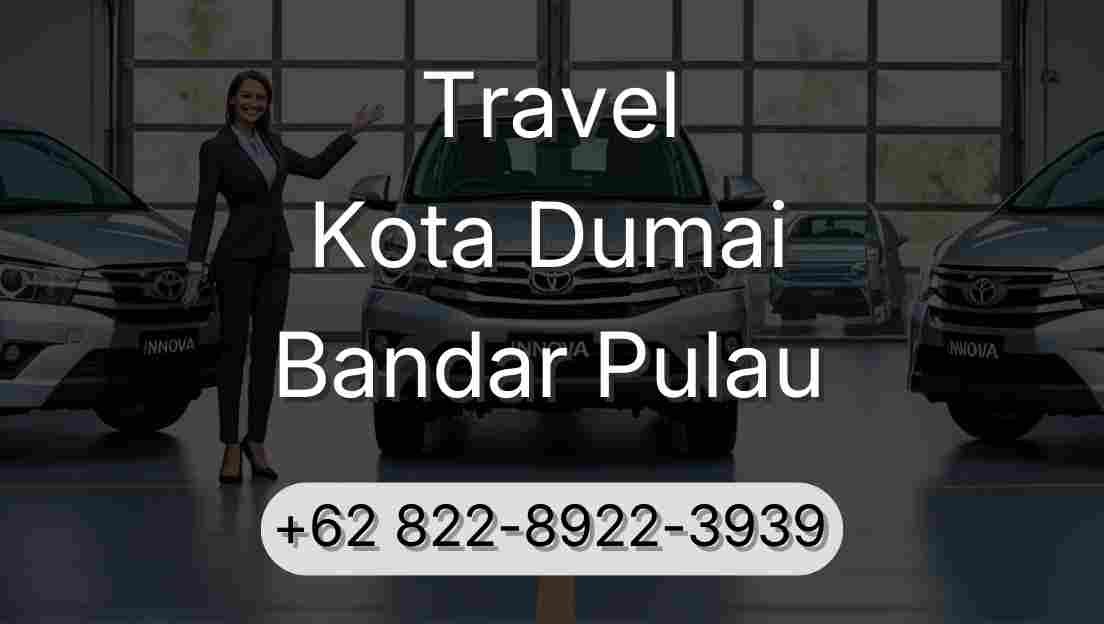 Travel Kota Dumai Bandar Pulau