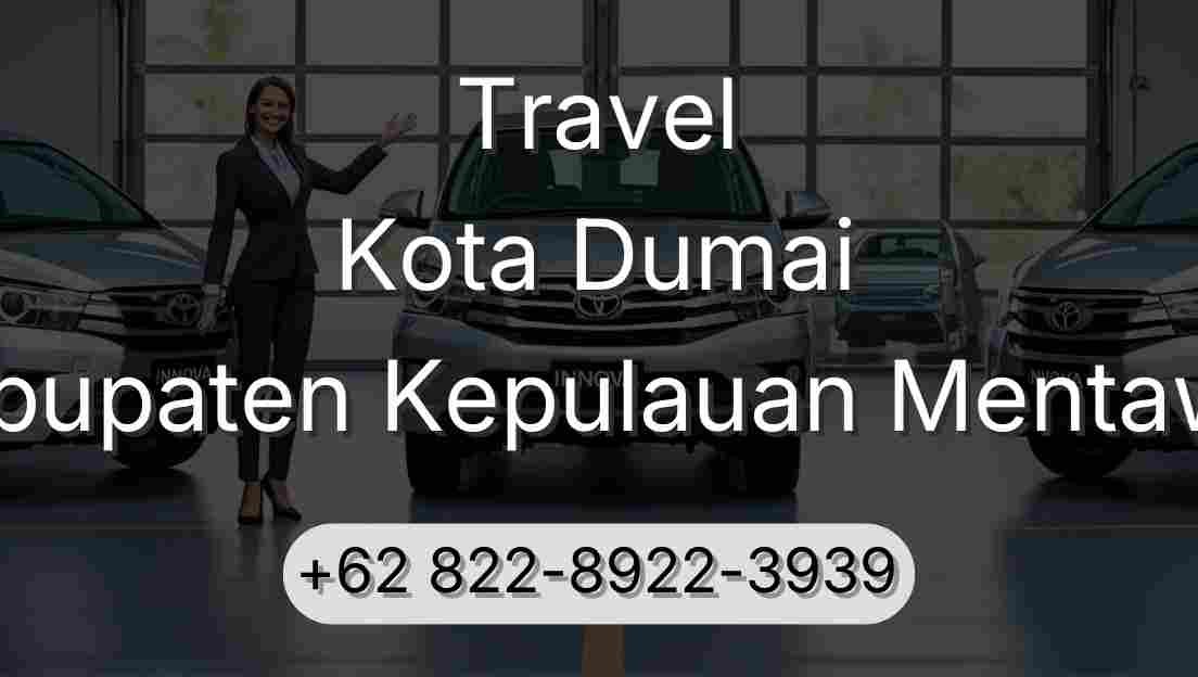 Travel Kota Dumai Kabupaten Kepulauan Mentawai
