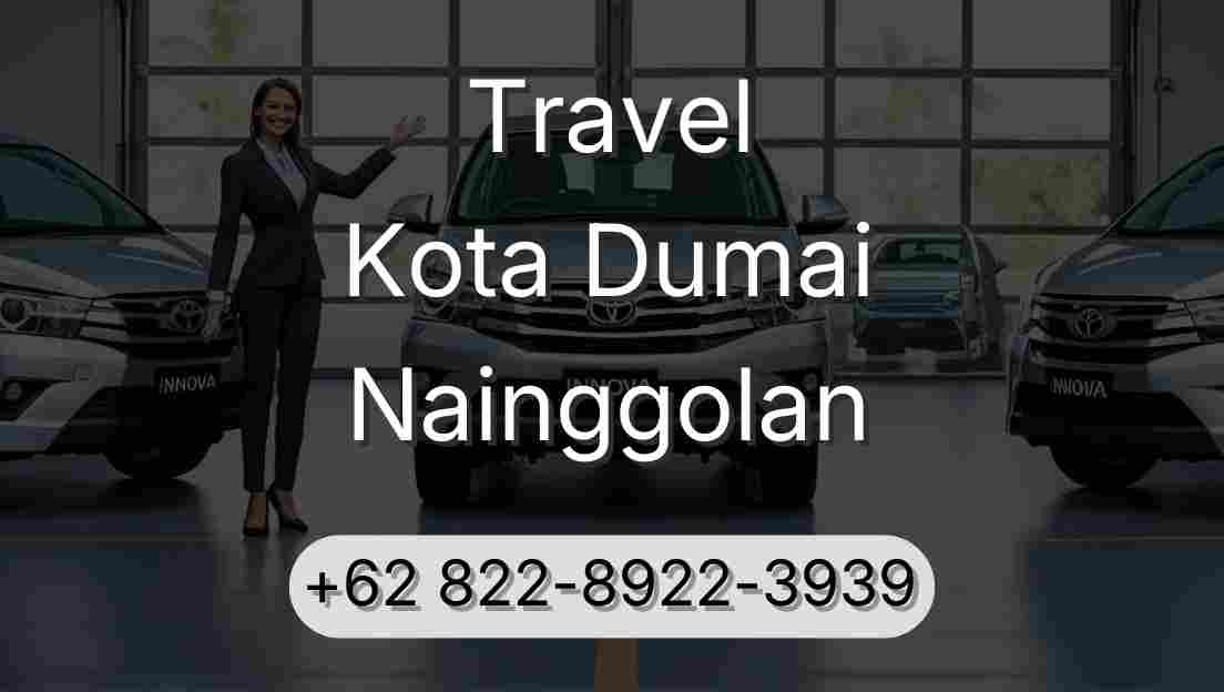 Travel Kota Dumai Nainggolan
