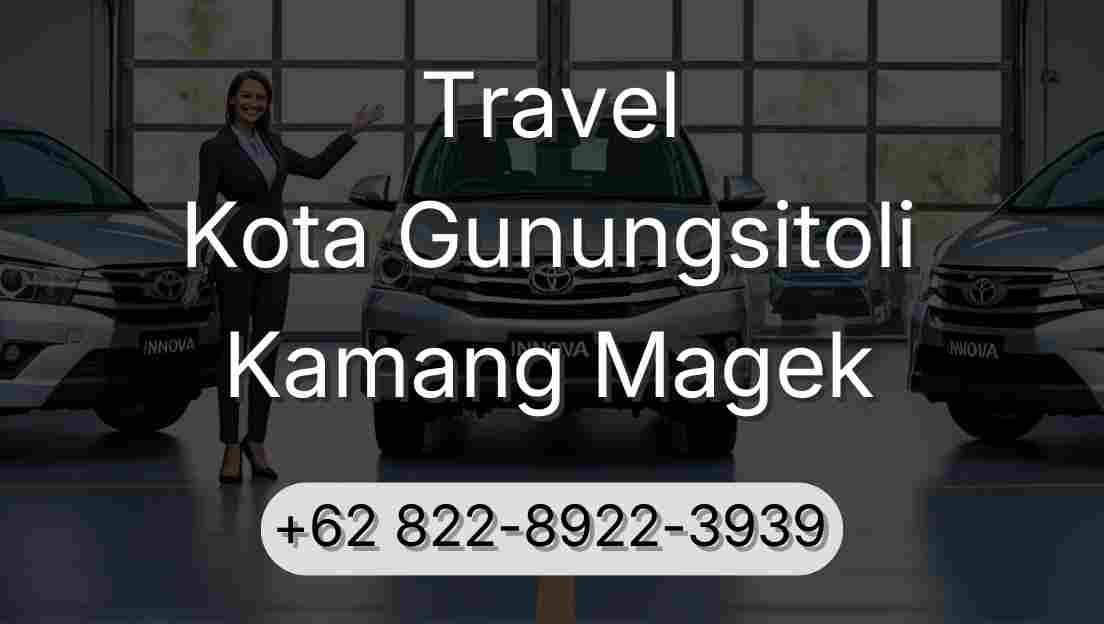 Travel Kota Gunungsitoli Kamang Magek