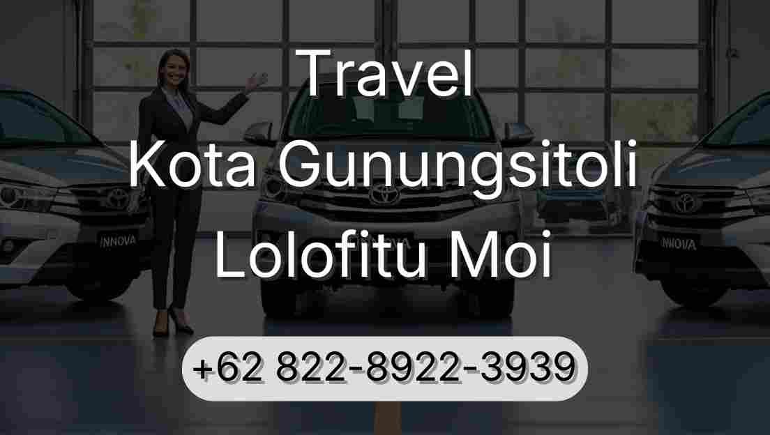 Travel Kota Gunungsitoli Lolofitu Moi