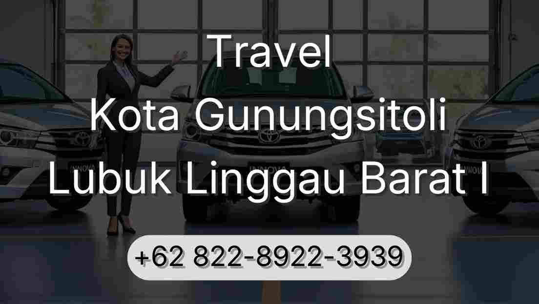 Travel Kota Gunungsitoli Lubuk Linggau Barat I