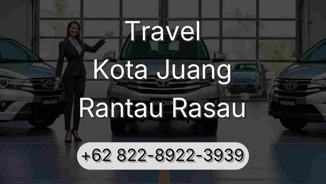 Travel Kota Juang Rantau Rasau