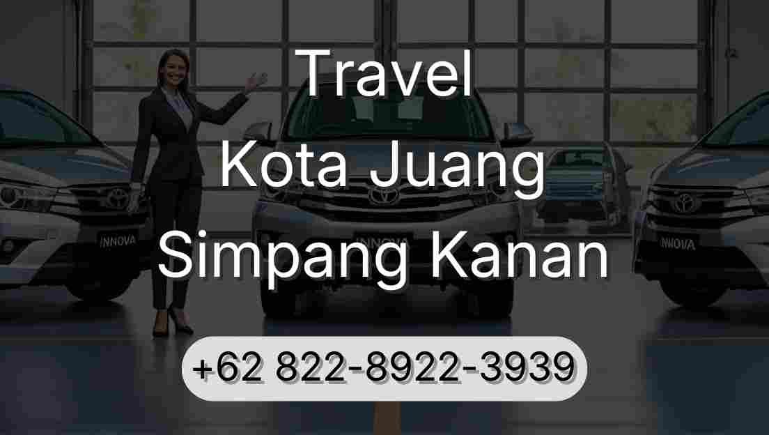 Travel Kota Juang Simpang Kanan