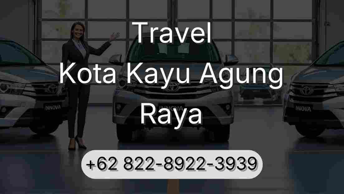 Travel Kota Kayu Agung Raya