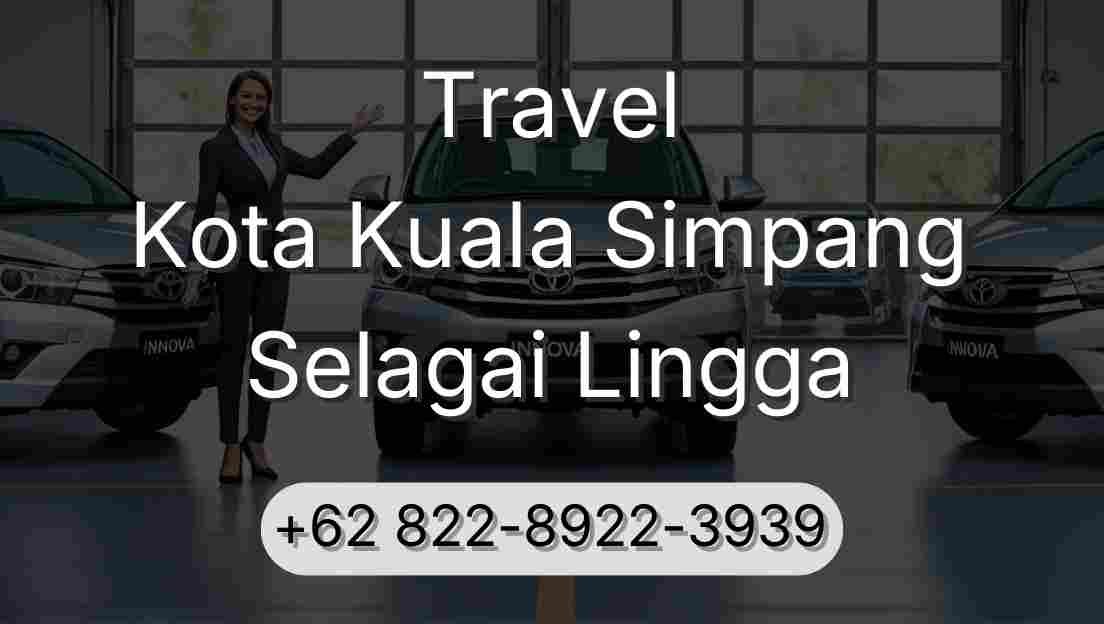 Travel Kota Kuala Simpang Selagai Lingga