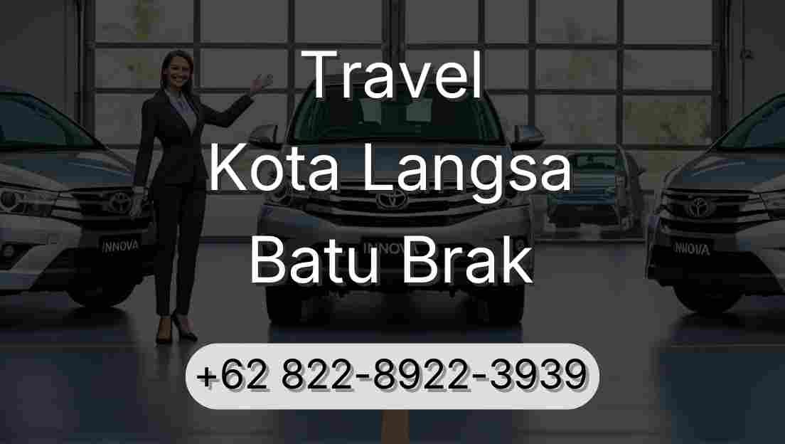 Travel Kota Langsa Batu Brak
