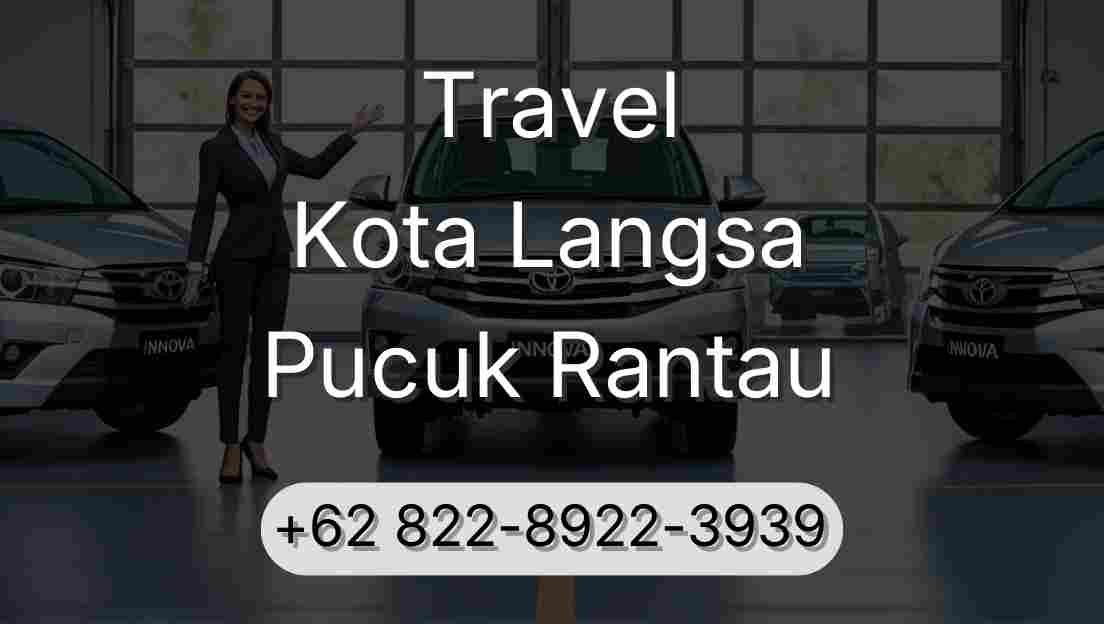 Travel Kota Langsa Pucuk Rantau