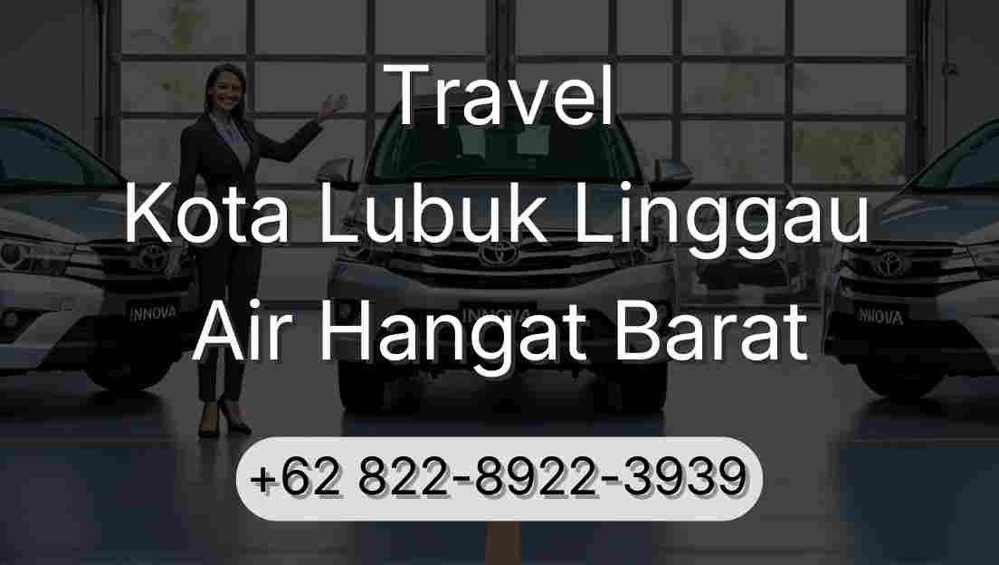 Travel Kota Lubuk Linggau Air Hangat Barat