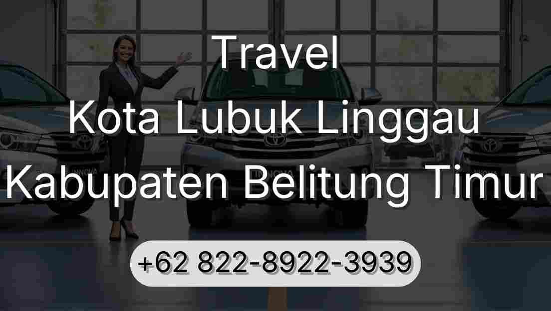 Travel Kota Lubuk Linggau Kabupaten Belitung Timur