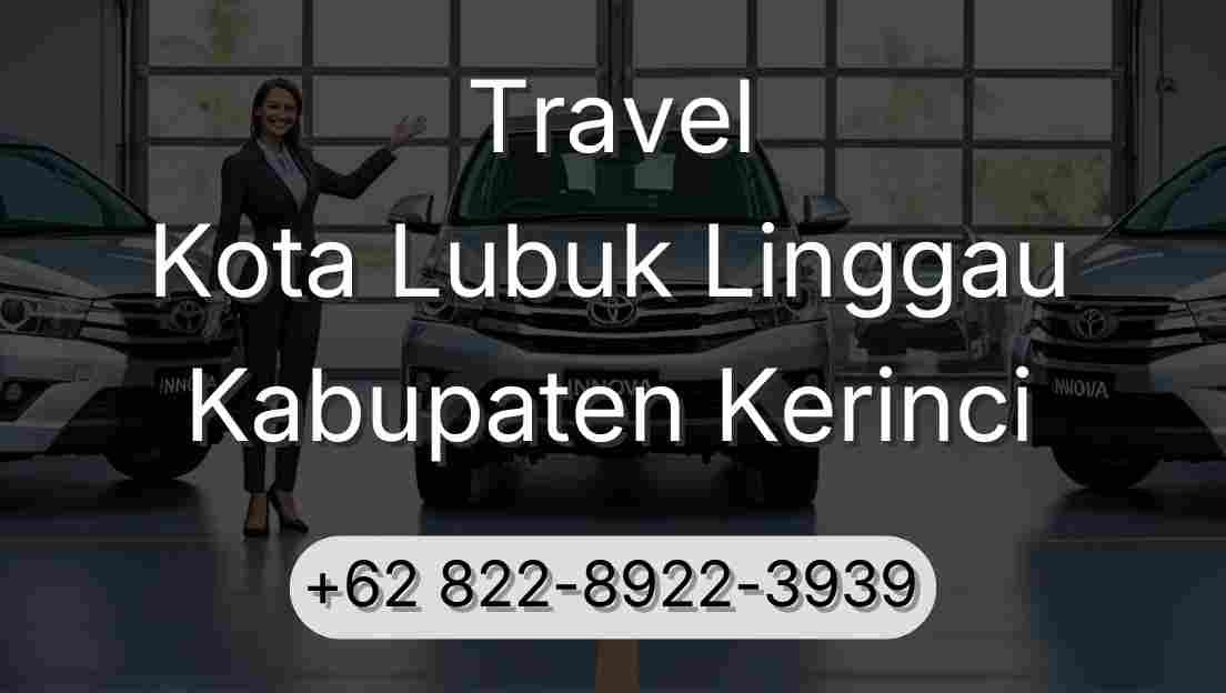Travel Kota Lubuk Linggau Kabupaten Kerinci