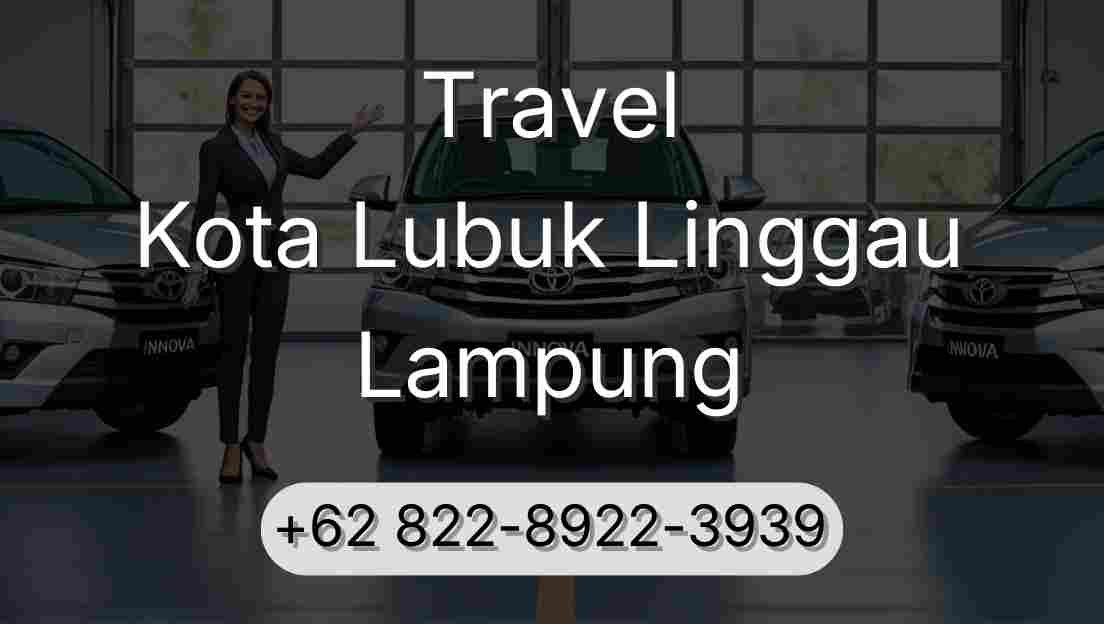 Travel Kota Lubuk Linggau Lampung