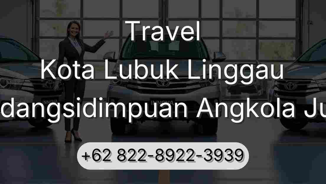 Travel Kota Lubuk Linggau Padangsidimpuan Angkola Julu