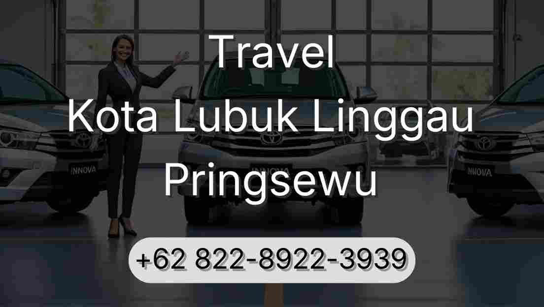 Travel Kota Lubuk Linggau Pringsewu