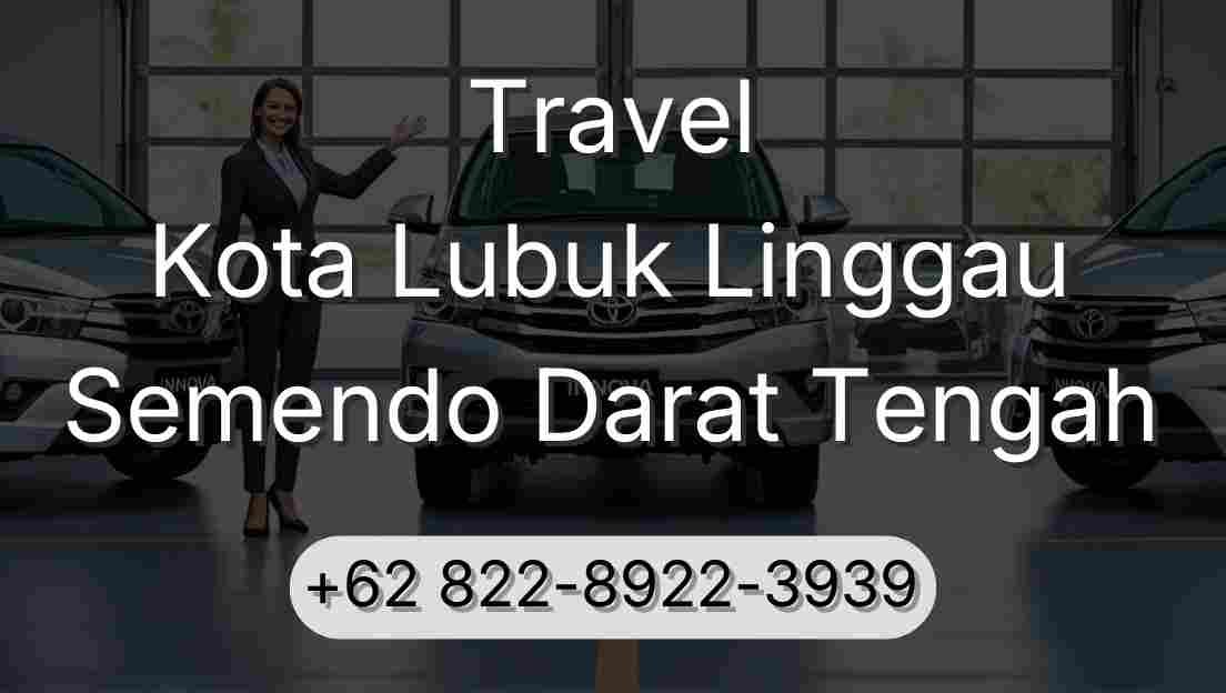 Travel Kota Lubuk Linggau Semendo Darat Tengah