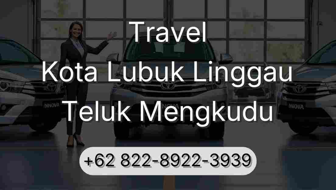 Travel Kota Lubuk Linggau Teluk Mengkudu