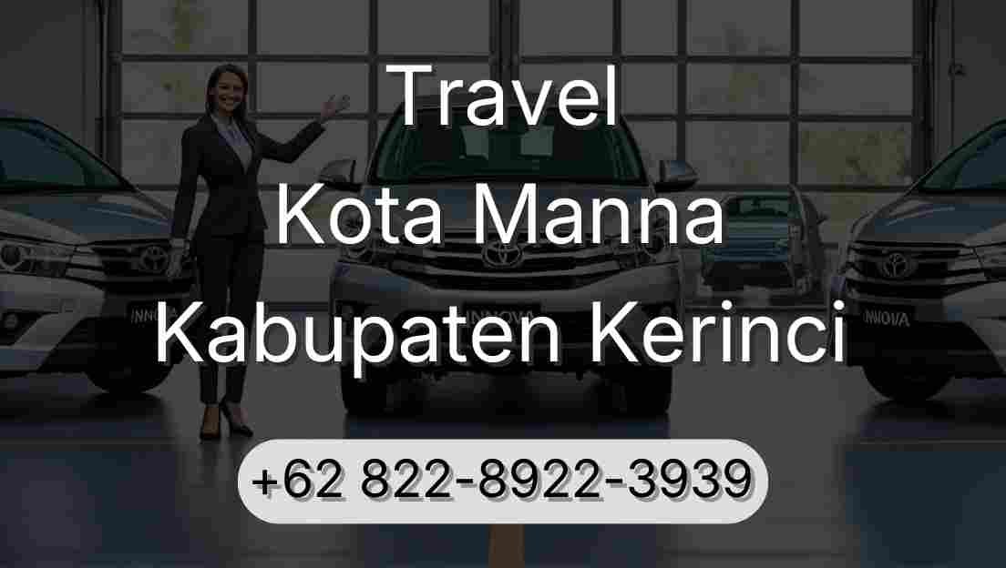 Travel Kota Manna Kabupaten Kerinci