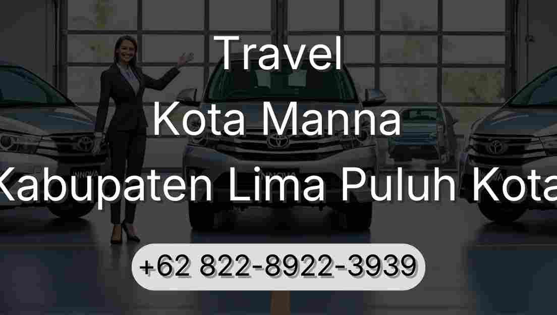 Travel Kota Manna Kabupaten Lima Puluh Kota