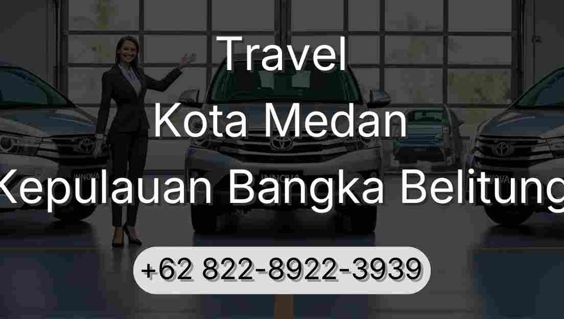 Travel Kota Medan Kepulauan Bangka Belitung