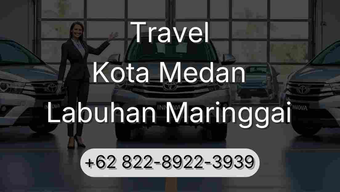 Travel Kota Medan Labuhan Maringgai