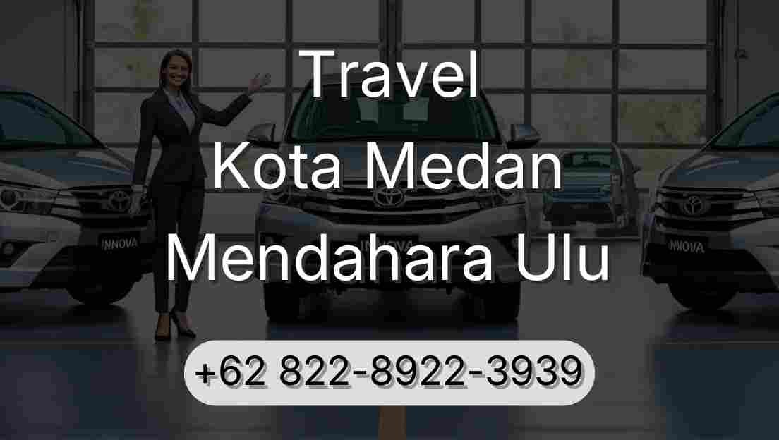 Travel Kota Medan Mendahara Ulu