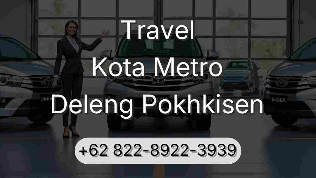 Travel Kota Metro Deleng Pokhkisen